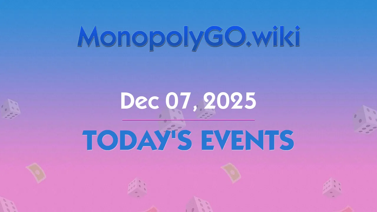 Today's Events (Dec 07, 2025) - Prize Drop