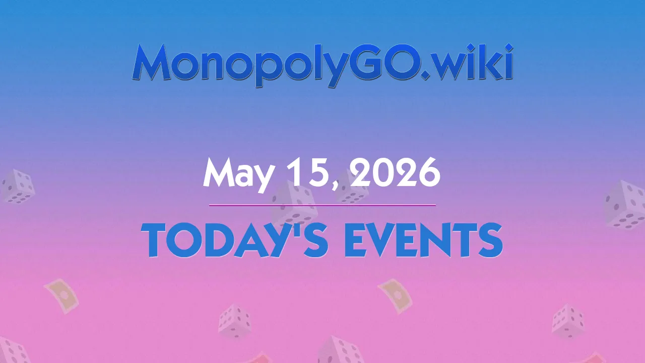Today's Events (May 15, 2026) - Sticker Boom + MOGO Wiki Tools Update