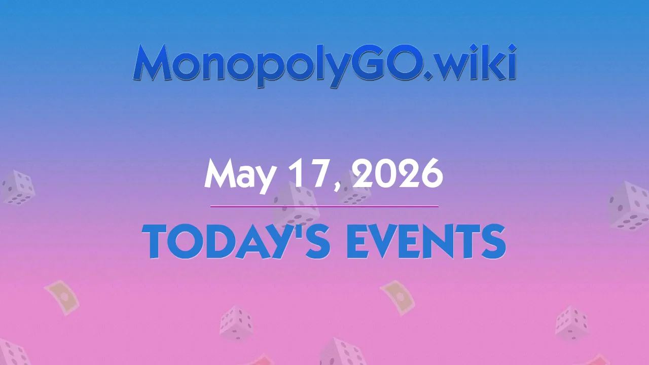 Today's Events (May 17, 2026) - Sticker Treasures